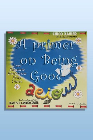 A Primer on Being Good