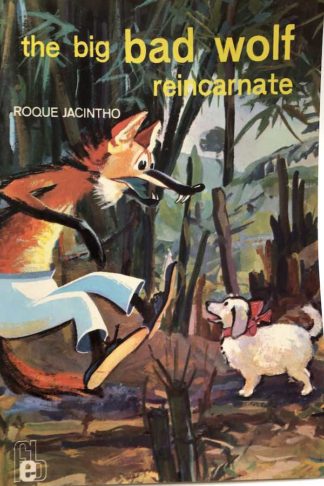 The Big Bad Wolf Reincarnate