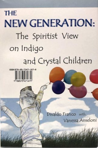 The New Generation - the spiritist view on indigo and crystal children
